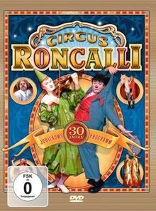 Zirkus roncalli 30 jahre - -,