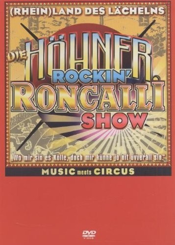 Höhner rockin roncalli - rockin',