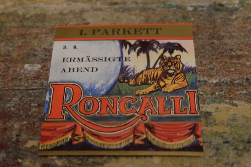 Eintrittskarte cirbus roncalli - cirbus,